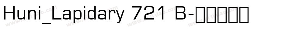 Huni_Lapidary 721 B字体转换